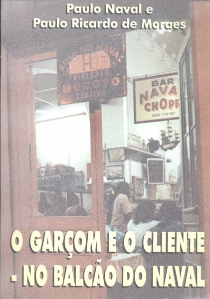 O Garçom e o Cliente - No Balcão do Naval
