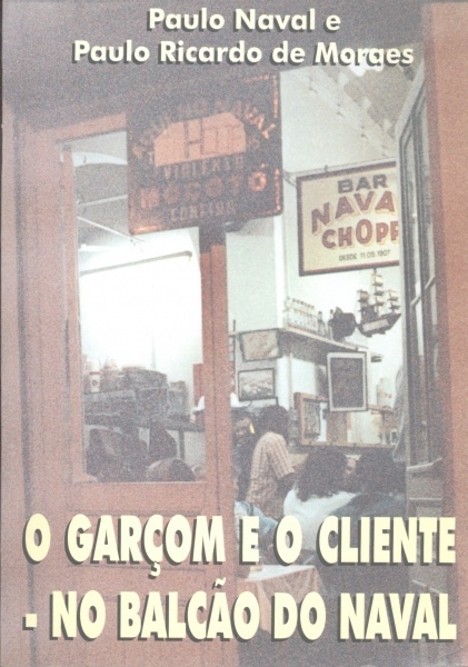 O Garçom e o Cliente - No Balcão do Naval