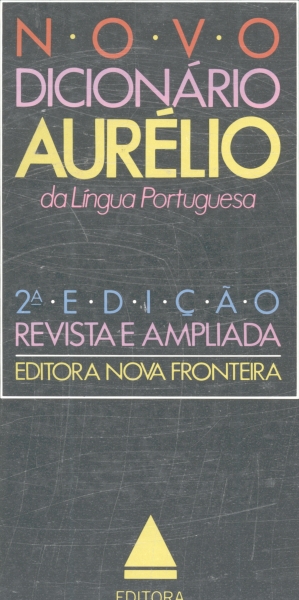 Novo Dicionário Aurélio da Língua Portuguesa