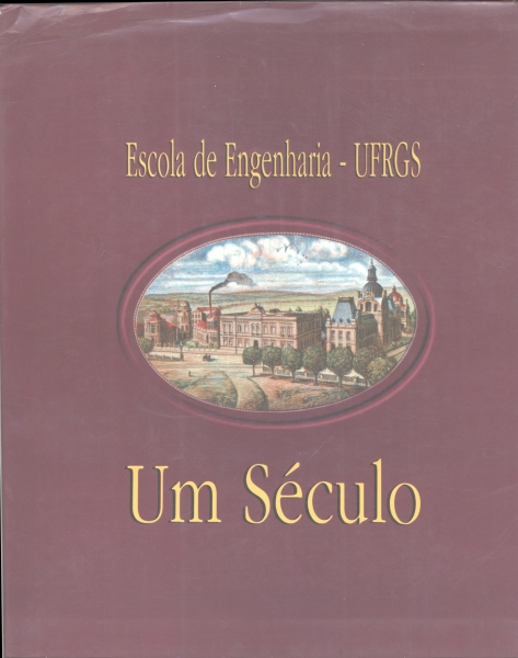 Escola de Engenharia - Um Século