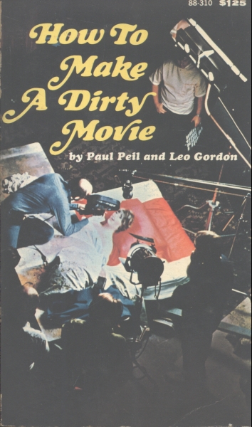 How to Make a Dirty Movie