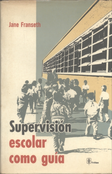 Supervisión Escolar Como Guía