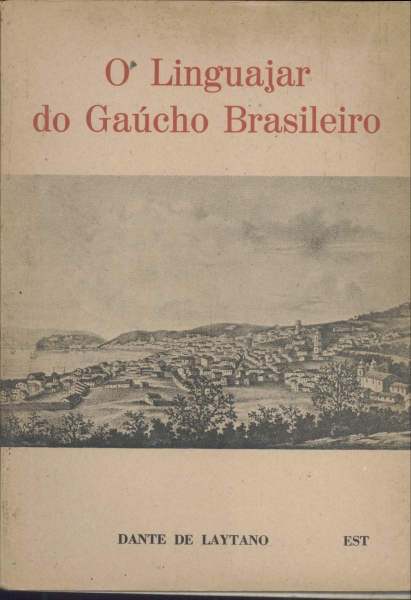 O Linguajar do Gaúcho Brasileiro