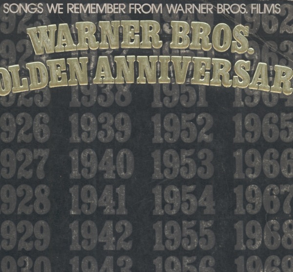 Warner Bros. Golden Anniversary: Songs We Remember