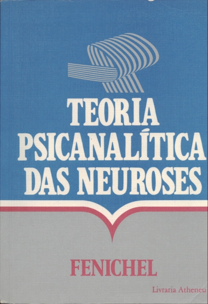 Teoria Psicanalítica das Neuroses