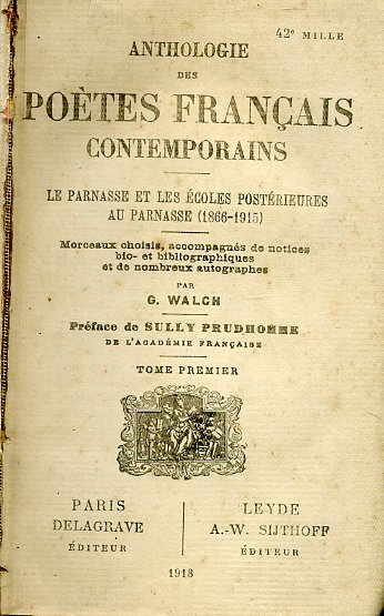 Anthologie des Poètes Français Contemporains - 1866-1914 (Em 2 Tomos)