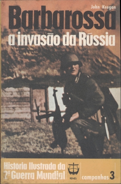 Barbarossa - A Invasão da Rússia