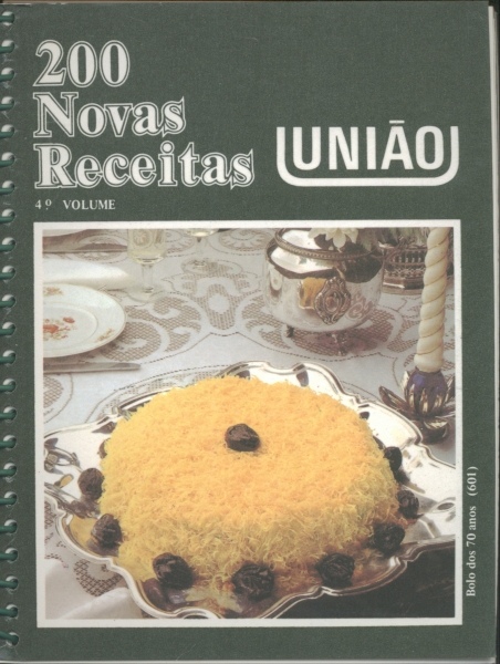 200 Novas Receitas União, Vol. 4