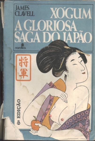 Xógum: A Gloriosa Saga do Japão