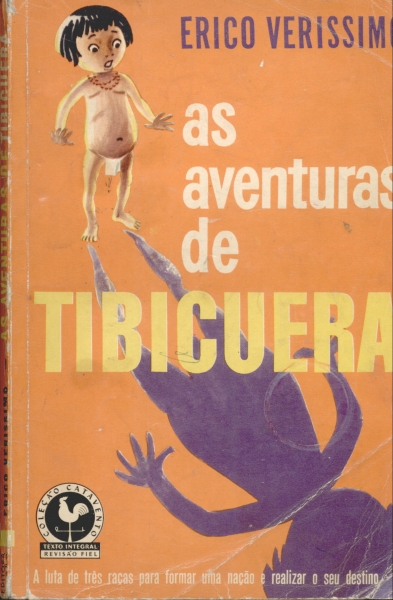 As Aventuras de Tibicuera: Que são também as aventuras do Brasil
