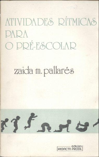 Atividades Rítmicas para o Pré-escolar