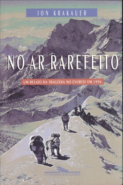 No Ar Rarefeito: Um Relato da Tragédia no Everest em 1996