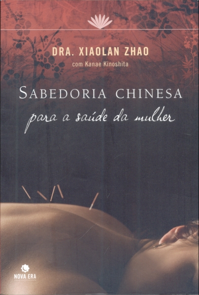 Sabedoria Chinesa para a Saúde da Mulher