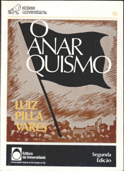 O ANARQUISMO