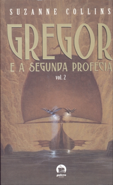 Gregor - E a Segunda Profecia (volume 2)
