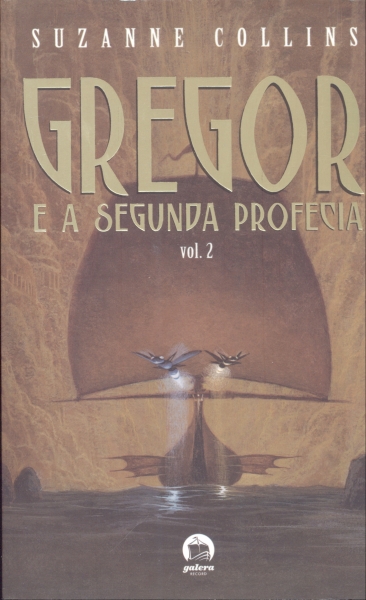 Gregor - E a Segunda Profecia (volume 2)