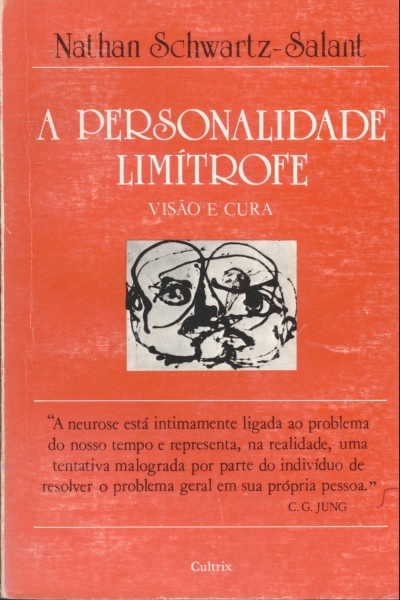 A Personalidade Limítrofe - Visão e Cura