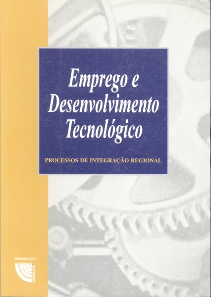 Emprego e Desenvolvimento Tecnológico