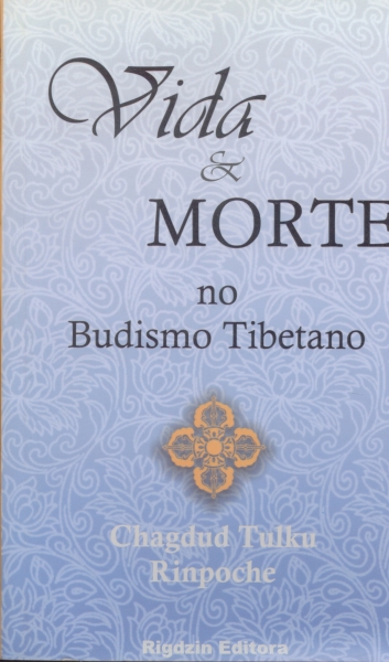 Vida e Morte no Budismo Tibetano