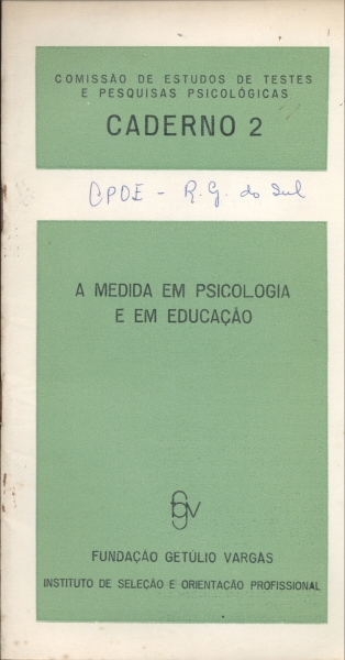 A Medida em Psicologia e em Educação