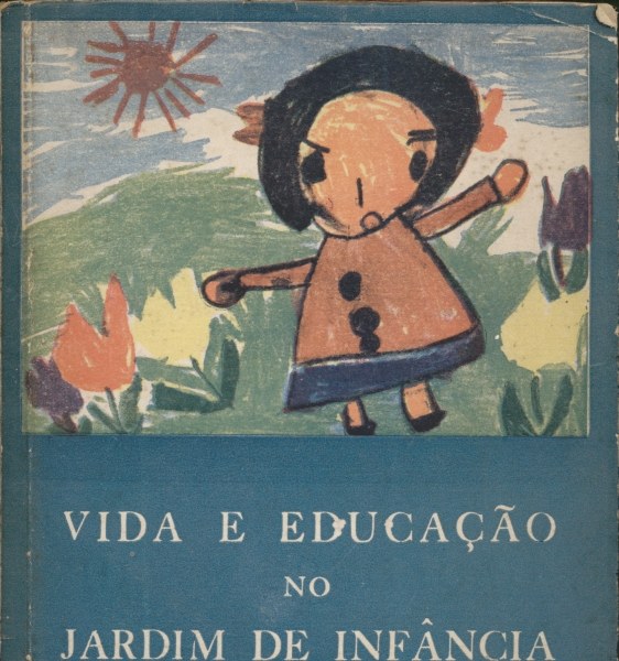 Vida e Educação no Jardim de Infância - Programa de Atividades