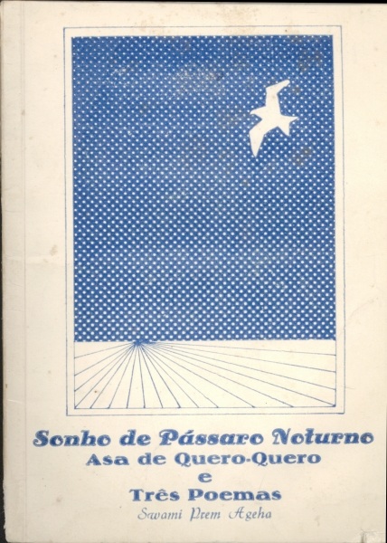 Sonho de Pássaro Noturno: Asa de Quero-Quero e Três Poemas