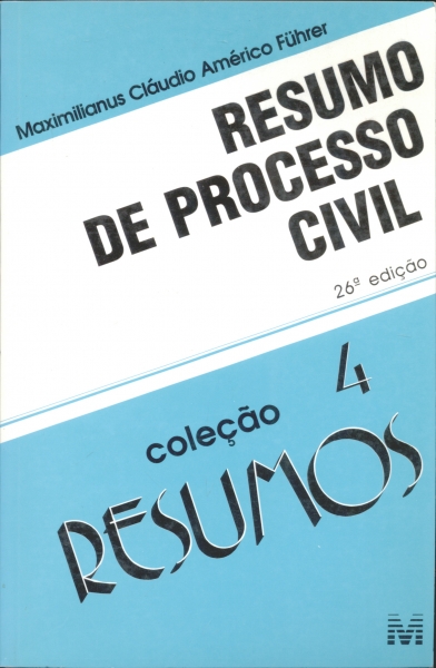 Resumo de Processo Civil (Volume 4)