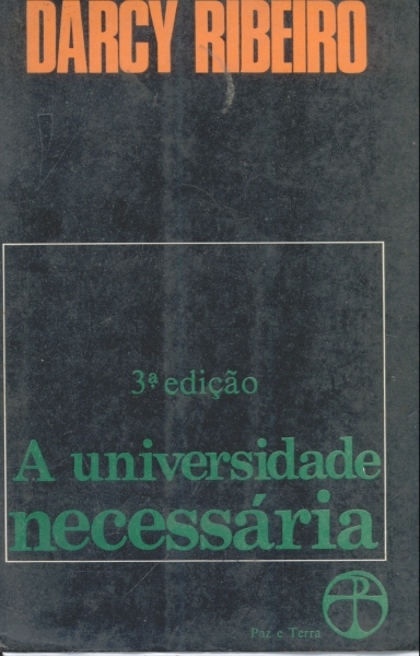 A Universidade Necessária