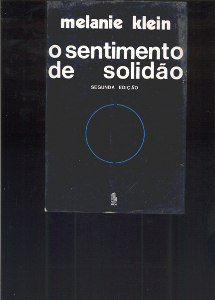 O Sentimento da Solidão - Nosso Mundo Adulto e Outros Ensaios