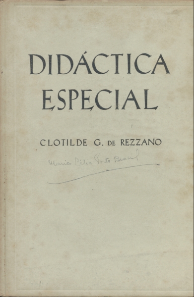 Didáctica Especial (Tomo II): Para Tercer Año de las Escuelas Normales