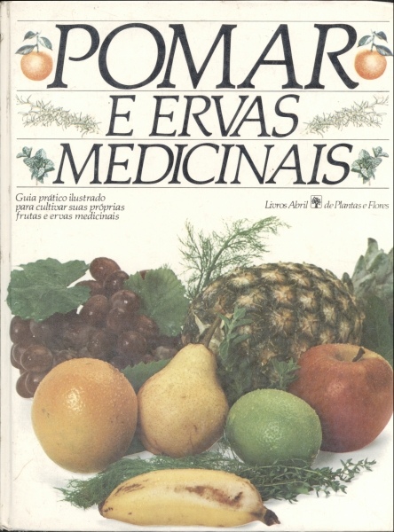 Pomar e Ervas Medicinais