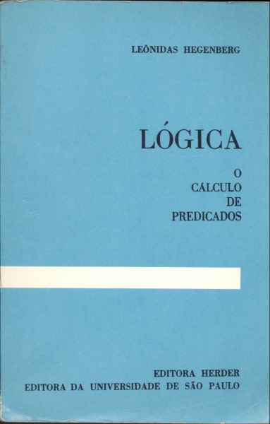 Lógica: O Cálculo de Predicados