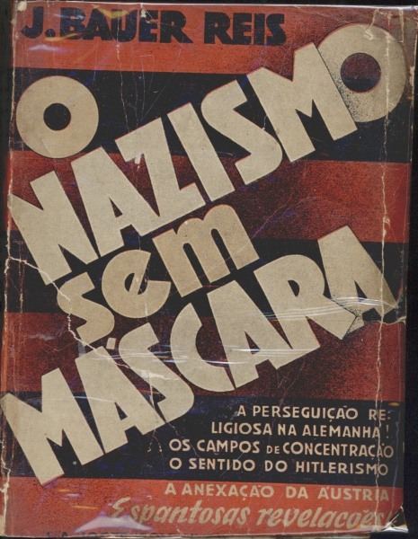 O Nazismo Sem Máscara