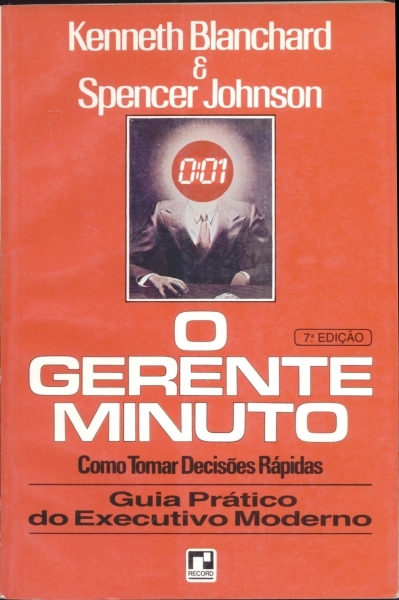 O Gerente Minuto - Como Tomar Decisões Rápidas