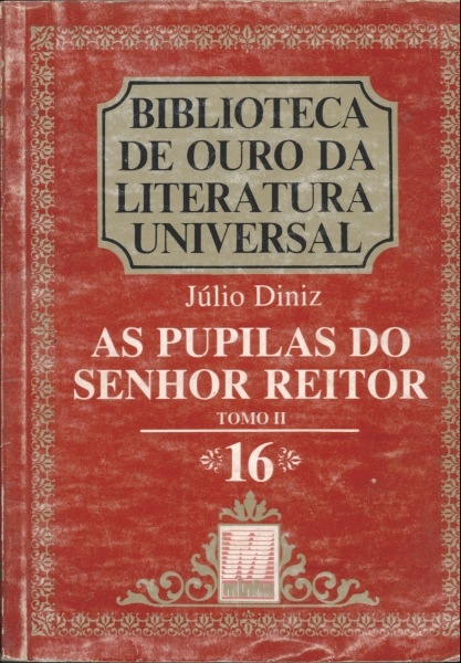 As Pupilas do Senhor Reitor (Tomo II)