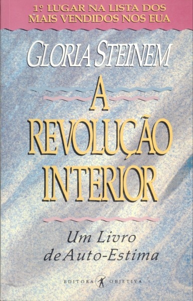 A Revolução Interior - Um Livro de Auto-Estima
