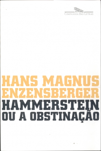 Hammerstein ou a Obstinação - Uma História Alemã