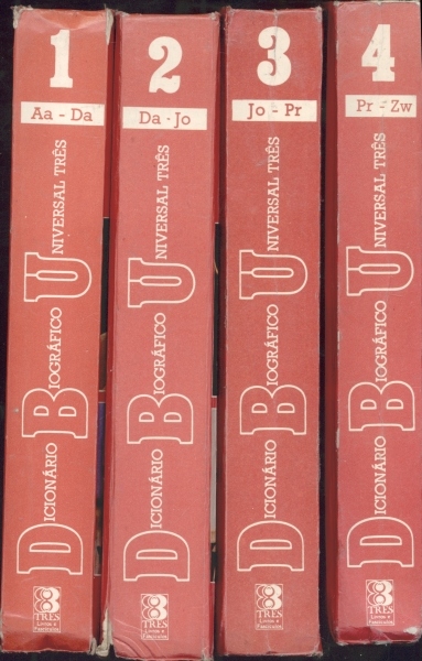 Dicionário Biográfico Universal Três (4 Volumes)