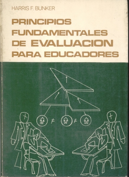 Principios Fundamentales de Evaluacion para Educadores