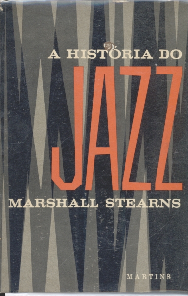 A História do Jazz
