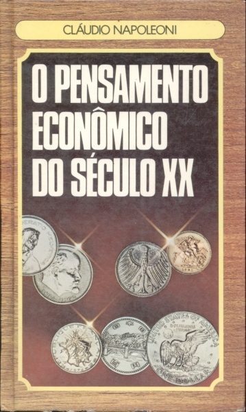 O Pensamento Econômico do Século XX