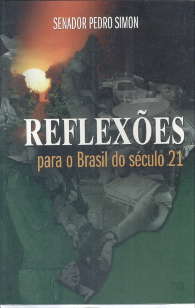 Reflexões para o Brasil do Século 21