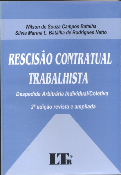 Rescisão Contratual Trabalhista - Despedida Arbitrária Individual/Coletiva