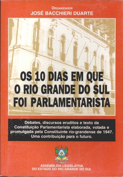 Os 10 Dias em que o Rio Grande do Sul Foi Parlamentarista