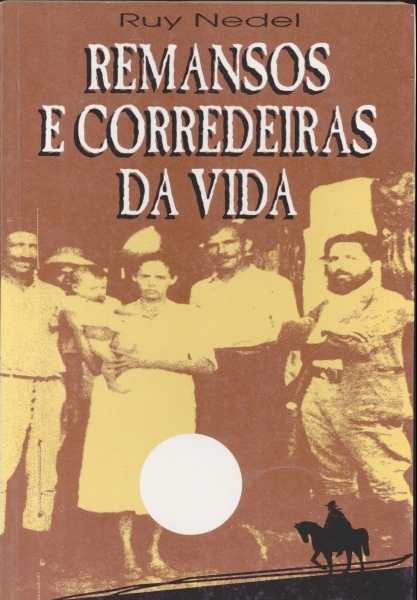 Remansos e Corredeiras da Vida