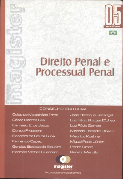 Revista Magister de Direito Penal e Processual Penal (05. Abr/Mai2005)