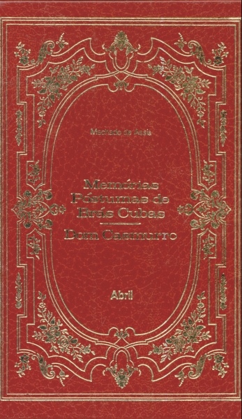Memórias Póstumas de Brás Cubas; Dom Casmurro