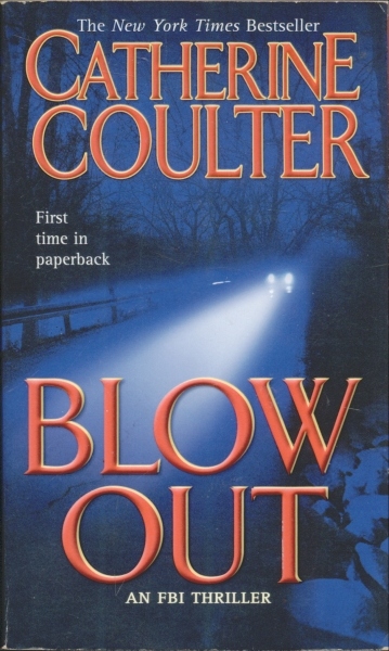 Blow Out - An FBI Thriller