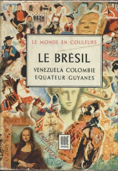 Le Brésil: Venezuela, Colombie, Equateur, Guyanes