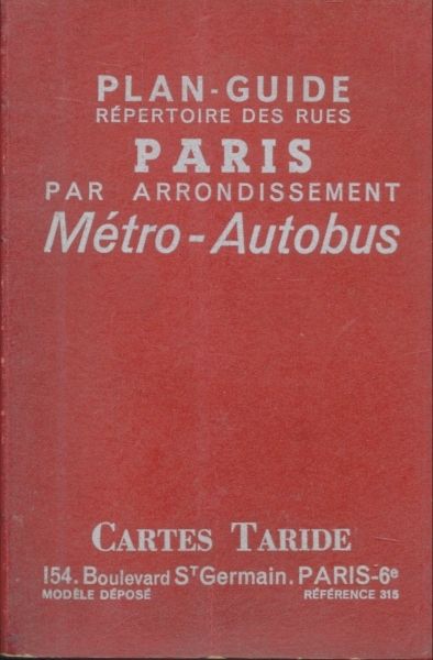 Plan - Guide Répertoire des Rues: Paris par Arrondissement Métro - Autobus